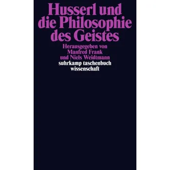 Husserl und die Philosophie des Geistes - Frank, Manfred
