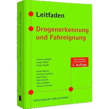 Leitfaden Drogenerkennung und Fahreignung - Wagner, Thomas
