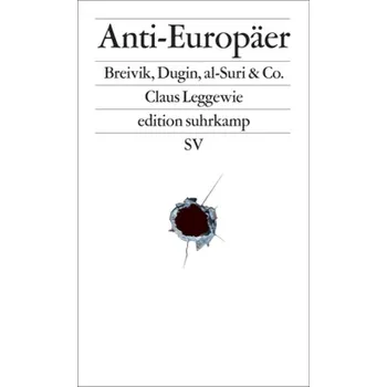 Die Anti-Europäer - Leggewie, Claus