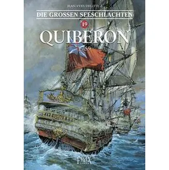 Komiks pro dospělé Die Großen Seeschlachten / Quiberon 1759 - Delitte, Jean-Yves