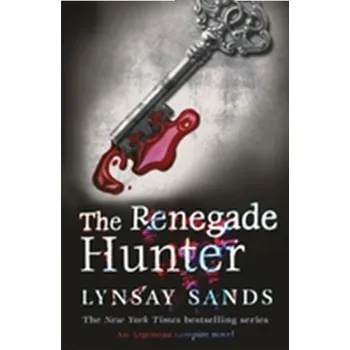 The Renegade Hunter - Sands Lynsay