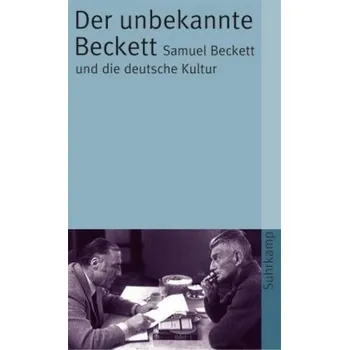 Literární biografie Der unbekannte Beckett - Fischer-Seidel, Therese