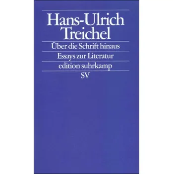 Über die Schrift hinaus - Treichel, Hans-Ulrich