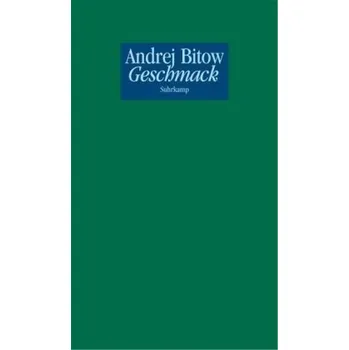 Geschmack - Bitow, Andrej