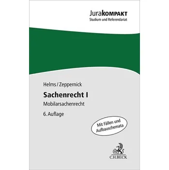 Sachenrecht I - Helms, Tobias