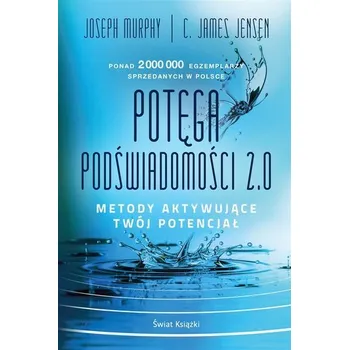 Potęga podświadomości 2.0. - Joseph Murphy