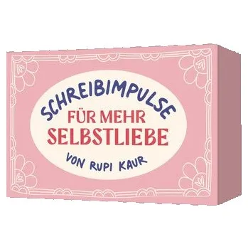 Osobní rozvoj Schreibimpulse für mehr Selbstliebe - Kaur Rupi