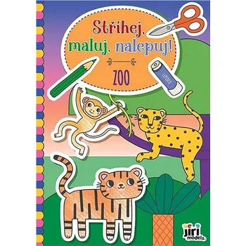 omalovánky Stříhej, maluj, nalepuj! Zoo Kniha
