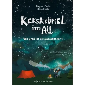 Kekskrümel im All. Wie groß ist die Unendlichkeit? - Falcke, Heino