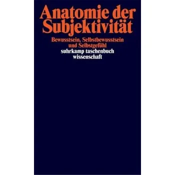 Anatomie der Subjektivität - Grundmann, Thomas