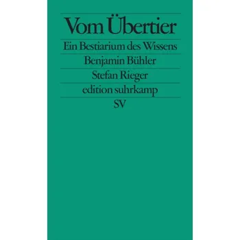 Vom Übertier - Bühler, Benjamin