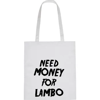 Nákupní taška Plátěná taška - Need money for Lambo Růžová