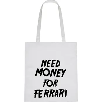 Nákupní taška Plátěná taška - Need money for Ferrari Růžová