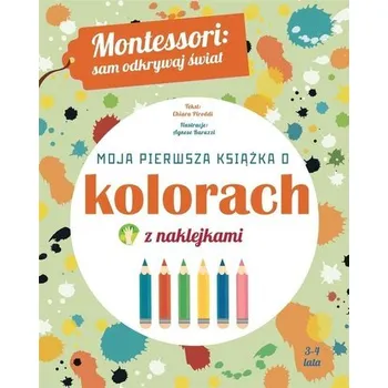 Bystrá hlava Moja pierwsza książka o kolorach - Chiara Piroddi [PL] (2024, Brožovaná, Olesiejuk Sp. z o.o.)
