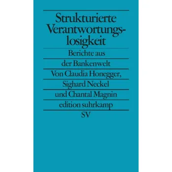Učebnice Strukturierte Verantwortungslosigkeit - Honegger, Claudia