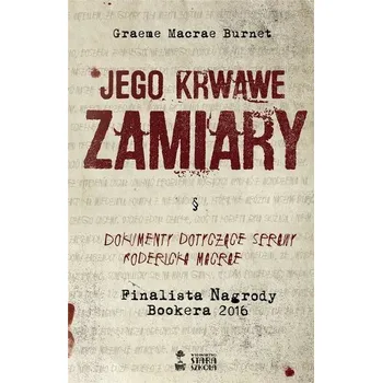 Jego krwawe zamiary - Greame Macrae Burnet