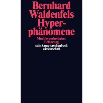 Hyperphänomene - Bernhard Waldenfels