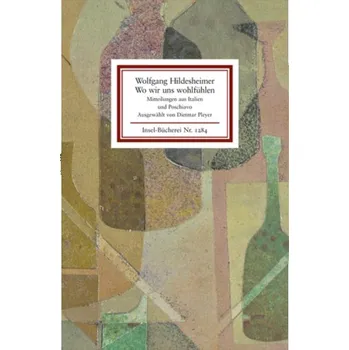 Literární biografie Wo wir uns wohlfühlen - Wolfgang Hildesheimer