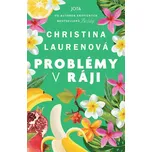 Problémy v ráji - Christina Laurenová…