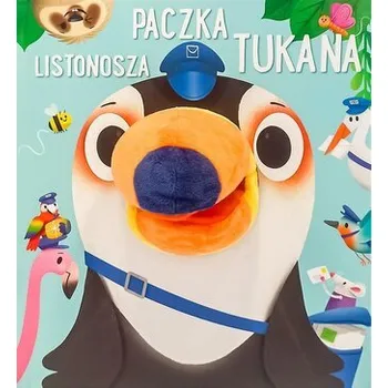 Pohádka Przyjaciele do poduszki. Paczka Listonosza Tukana. - praca zbiorowa