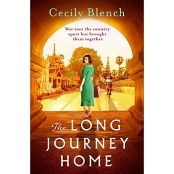 The Long Journey Home - Blench, Cecily