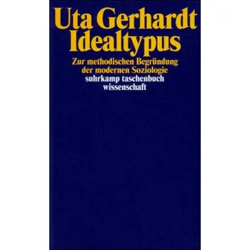 Idealtypus - Gerhardt, Uta