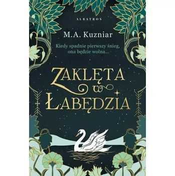 Zaklęta w łabędzia - Kuzniar, Maria