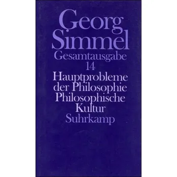 Hauptprobleme der Philosophie. Philosophische Kultur - Simmel, Georg