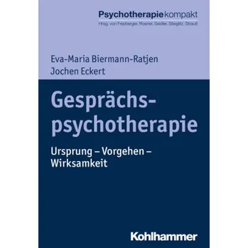 Gesprächspsychotherapie - Biermann-Ratjen, Eva-Maria [DE] (2017, Brožovaná, Kohlhammer)