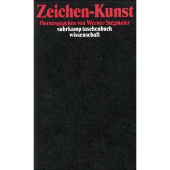 Zeichen-Kunst - Stegmaier, Werner