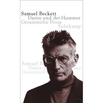 Dante und der Hummer - Beckett, Samuel