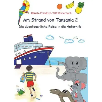 Pohádka Am Strand von Tansania 2 - Anja Flehming; Friedrich Strauß; Renate Holzner