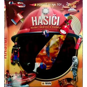 Bystrá hlava Posviť si na to: Hasiči - Nakladatelství SUN (2024, kroužková)