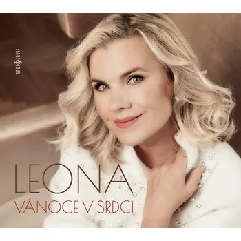 Česká hudba Vánoce v srdci - Leona Machálková, [CD] (Digipack)