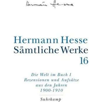 Die Welt im Buch. Tl.1 - Hermann Hesse