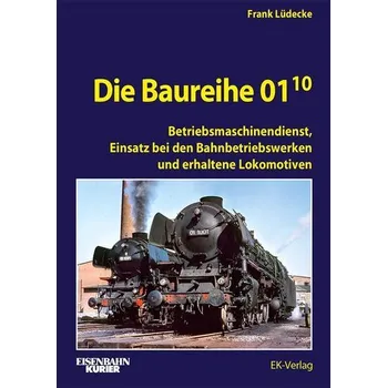 Die Baureihe 01.10 - Lüdecke, Frank