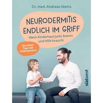 Neurodermitis endlich im Griff - Weins, Andreas