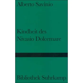 Kindheit des Nivasio Dolcemare - Savinio, Alberto