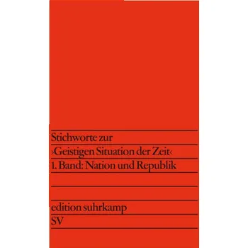 Stichworte zur 'Geistigen Situation der Zeit', in 2 Bdn. - Habermas, Jürgen