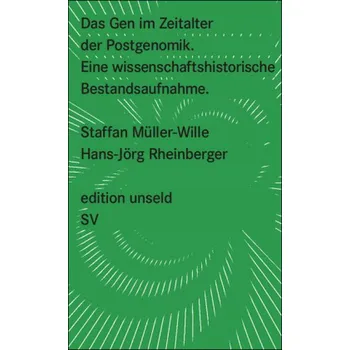 Das Gen im Zeitalter der Postgenomik - Müller-Wille, Staffan