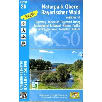 Naturpark Oberer Bayerischer Wald - westlicher Teil 1 : 50 000 (UK50-26)