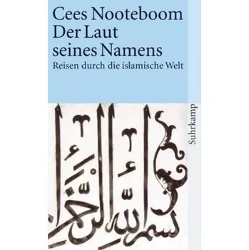 Der Laut seines Namens - Cees Nooteboom