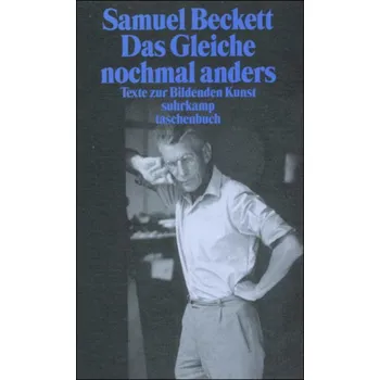 Das Gleiche nochmal anders - Beckett, Samuel