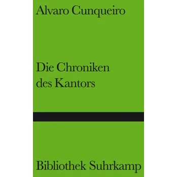 Die Chroniken des Kantors - Cunqueiro, Alvaro