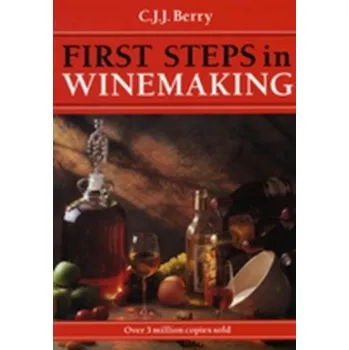 1st Steps in Winemaking - Rosenberry, Jack