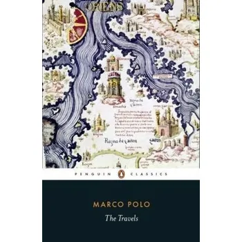 Literární cestopis The Travels - Marco Polo