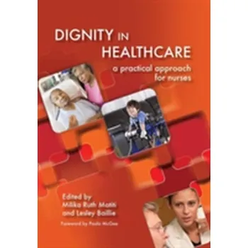 Dignity in Healthcare - Matiti, Milika Ruth; Bailey, Lesley