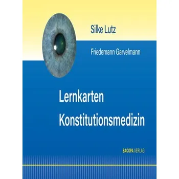 Lernkarten Konstitutionsmedizin - Lutz, Silke