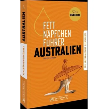 Literární cestopis Fettnäpfchenführer Australien - Lesweng, Markus [DE] (2024, Brožovaná, Bruckmann Verlag GmbH)