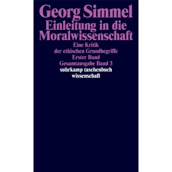 Einleitung in die Moralwissenschaft. Bd.1 - Georg Simmel